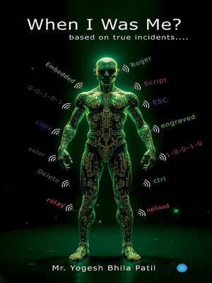 cover image of When I was Me? ——based on true incidents——
